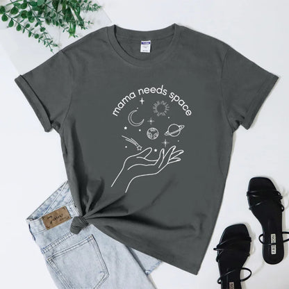 Mama Needs Space Tee