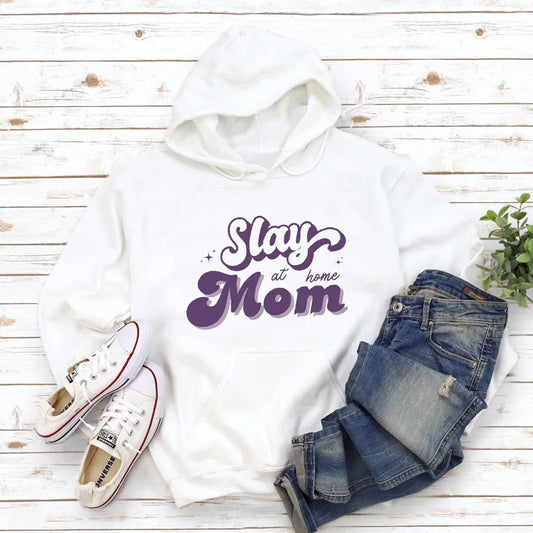 Slay At Home Mom Hoodie