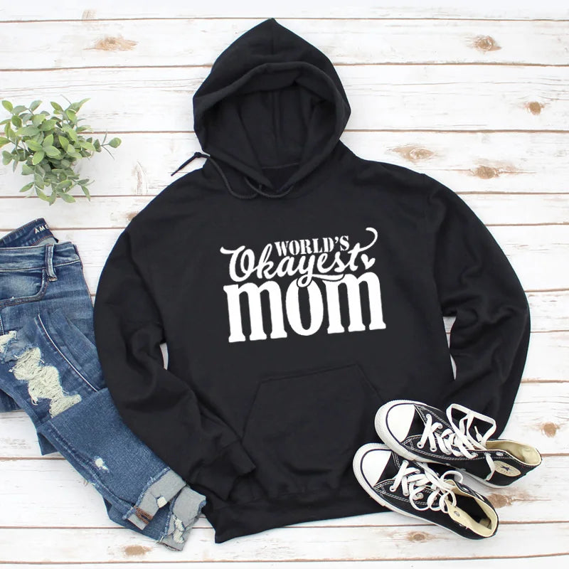 World's Okayest Mom Hoodie