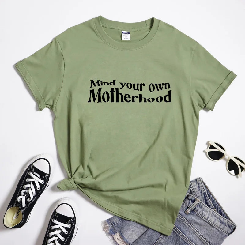 Mind Your Own Motherhood Tee