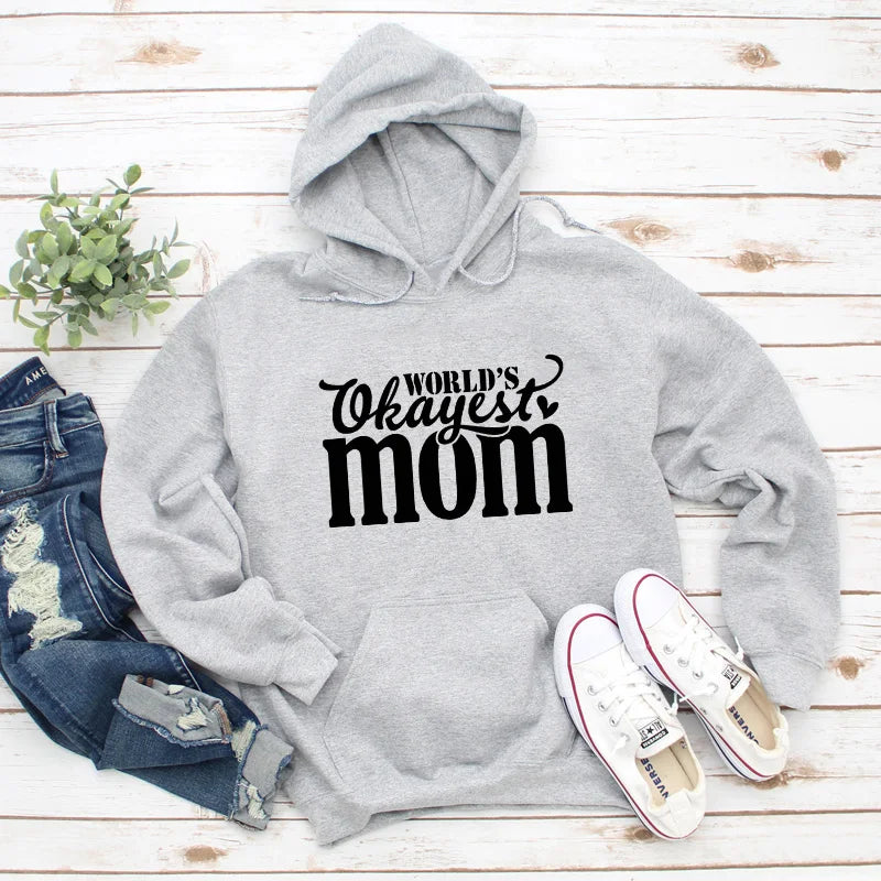 World's Okayest Mom Hoodie