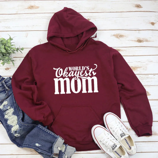 World's Okayest Mom Hoodie